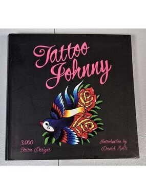 Tattoo Johnny 3,000 Tattoo Designs Book Illustrated Art